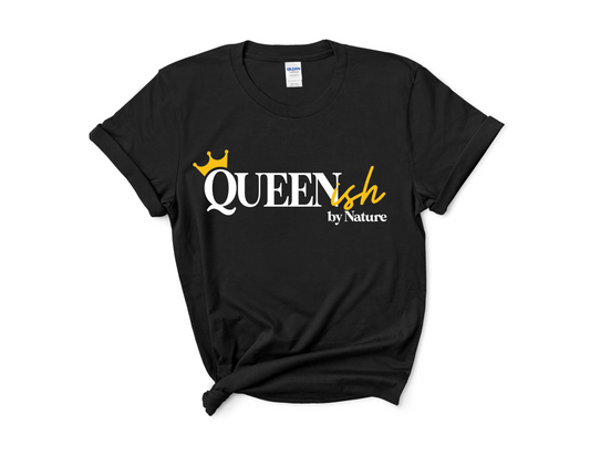 Queenish By Nature